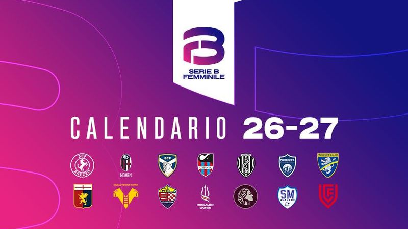 Lunedì 27 luglio alle ore 15.00 il calendario della Serie B Femminile 2026/2027